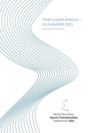 TEAM LEADER MANUAL – LILLEHAMMER 2021 Version November, 2020