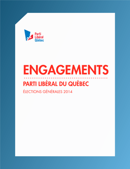 Engagements Du Parti Libéral Du Québec, Élections