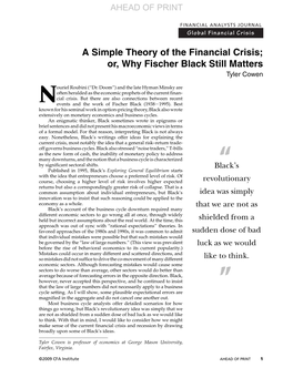A Simple Theory of the Financial Crisis; Or, Why Fischer Black Still Matters Tyler Cowen