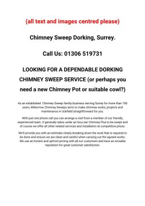 Chimney Sweep Dorking, Surrey. Call Us: 01306 519731