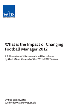 What Is the Impact of Changing Football Manager 2012