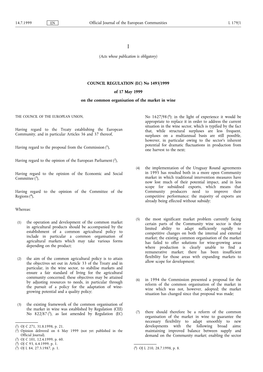 COUNCIL REGULATION (EC) No 1493/1999 of 17 May 1999