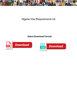 Nigeria Visa Requirements Uk