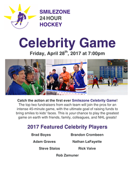 Celebrity Game Th Friday, April 28 , 2017 at 7:00Pm
