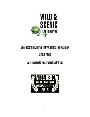 Wild & Scenic Film Festival Offical Selections 2003-2015 Categorized