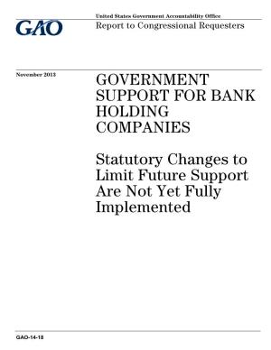 Government Support for Bank Holding Companies: Statutory Changes To