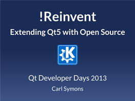 Extending Qt5 with Open Source