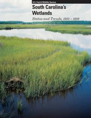 South Carolina's Wetlands: Status and Trends, 1982-1989