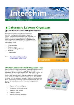 Laboratory Labware Organizers Drawer/Ganizers® and Refrig/Arrangers®