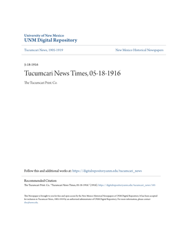 Tucumcari News Times, 05-18-1916 the Uct Umcari Print