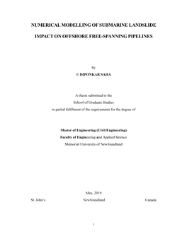 Numerical Modelling of Submarine Landslide Impact on Offshore Free