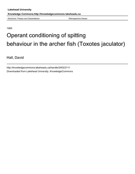 Operant Conditioning of Spitting Behaviour in the Archer Fish (Toxotes Jaculator)