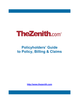 Policyholders' Guide to Policy, Billing & Claims
