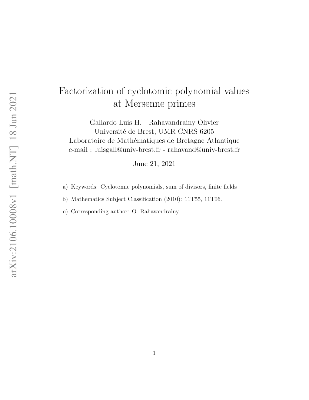 Factorization of Cyclotomic Polynomial Values at Mersenne Primes