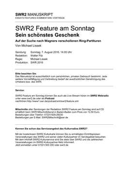 SWR2 Feature Am Sonntag Sein Schönstes Geschenk Auf Der Suche Nach Wagners Verschollenen Ring-Partituren Von Michael Lissek