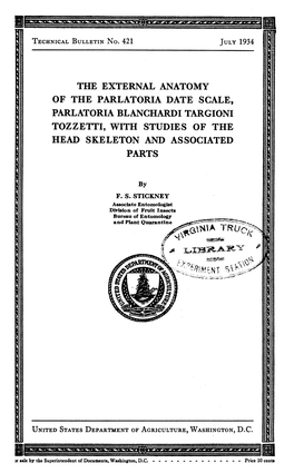 The External Anatomy of the Parlatoria Date Scale, Parlatoria Blanchardi Targioni Tozzetti, with Studies of the Head Skeleton and Associated Parts