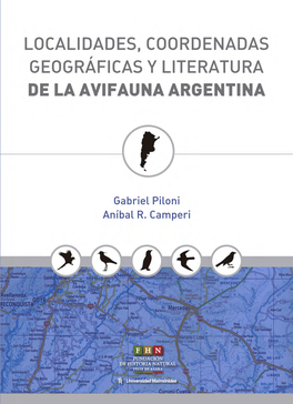 Localidades, Coordenadas Geográficas Y Literatura De La Avifauna Argentina