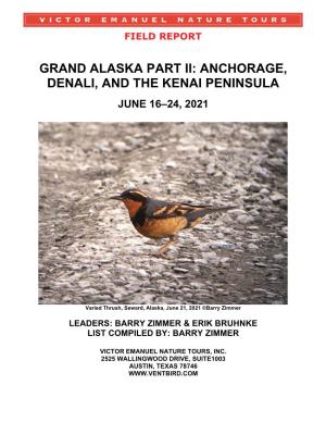 Grand Alaska Part Ii: Anchorage, Denali, and the Kenai Peninsula