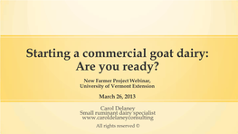 Starting a Commercial Goat Dairy: Are You Ready?