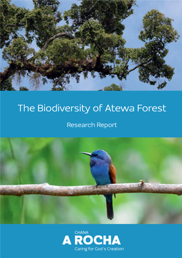 The Biodiversity of Atewa Forest