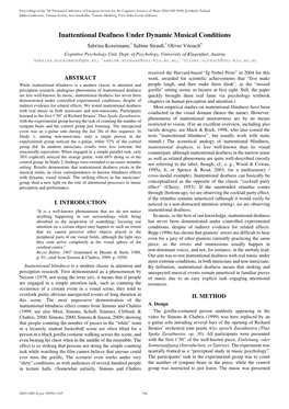 Inattentional Deafness Under Dynamic Musical Conditions Sabrina Koreimann,1 Sabine Strauß,2 Oliver Vitouch3 Cognitive Psychology Unit, Dept