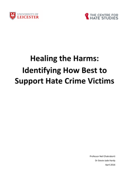 Healing the Harms: Identifying How Best to Support Hate Crime Victims