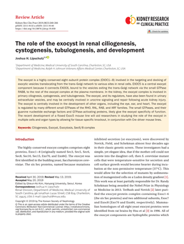 The Role of the Exocyst in Renal Ciliogenesis, Cystogenesis, Tubulogenesis, and Development Joshua H