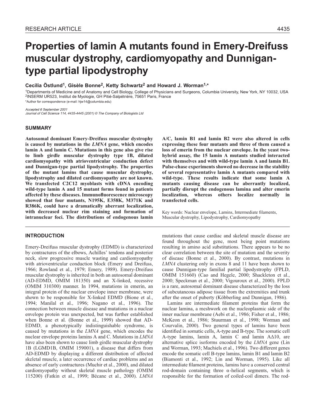 Properties of Lamin a Mutants Found in Emery-Dreifuss Muscular Dystrophy, Cardiomyopathy and Dunnigan- Type Partial Lipodystrophy