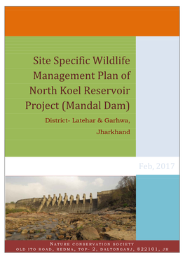 Site Specific Wildlife Management Plan of North Koel Reservoir Project (Mandal Dam)