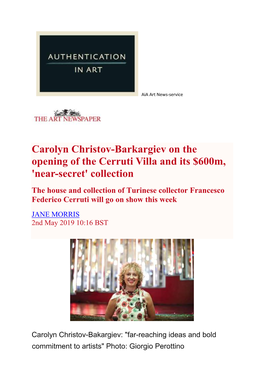 Carolyn Christov-Barkargiev on the Opening of the Cerruti Villa And