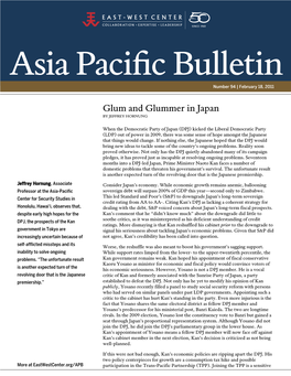 Asia Pacific Bulletin | February 18, 2011 Topic in Japan Because the Country’S Entry Is Expected to Bring About the Collapse of Its Agricultural Sector