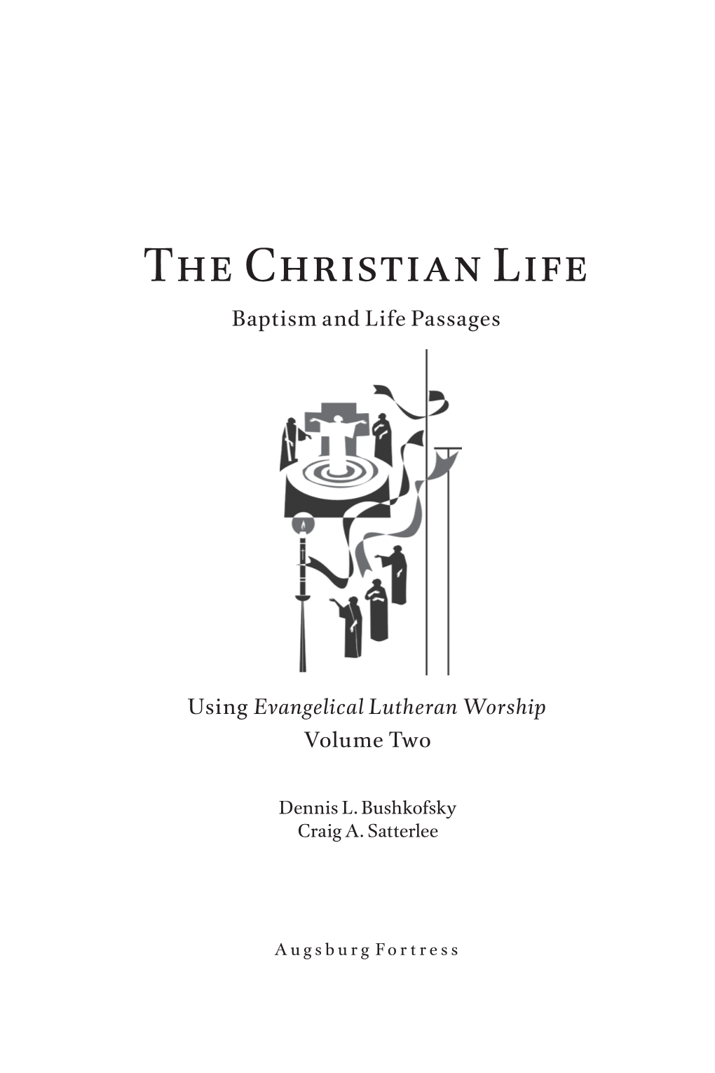 The Christian Life Baptism and Life Passages