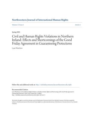 Civil and Human Rights Violations in Northern Ireland: Effects and Shortcomings of the Good Friday Agreement in Guaranteeing Protections Lynn Wartchow