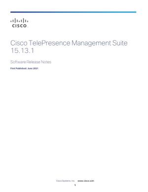 Cisco Telepresence Management Suite 15.13.1