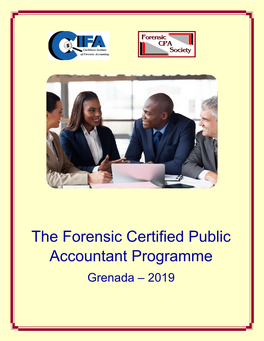 The Forensic Certified Public Accountant Programme Grenada – 2019 ABOUT the PROGRAMME