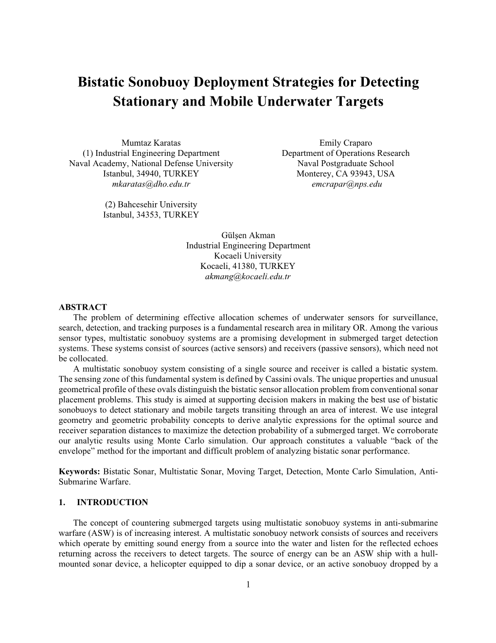 Bistatic Sonobuoy Deployment Strategies for Detecting Stationary and Mobile Underwater Targets