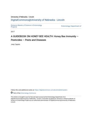 Honey Bee Immunity — Pesticides — Pests and Diseases