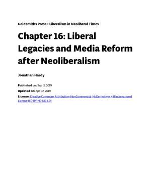 Liberal Legacies and Media Reform After Neoliberalism