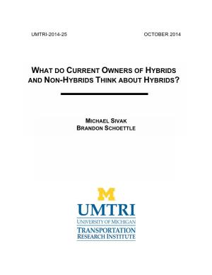What Do Current Owners of Hybrids and Non-Hybrids Think About