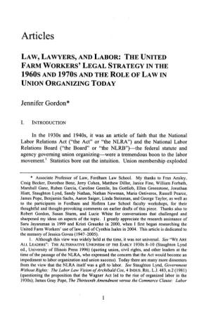 Law, Lawyers, and Labor: the United Farm Workers' Legal Strategy in the 1960S and 1970S and the Role of Law in Union Organizing Today