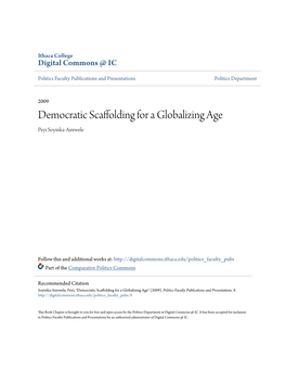Democratic Scaffolding for a Globalizing Age Peyi Soyinka-Airewele