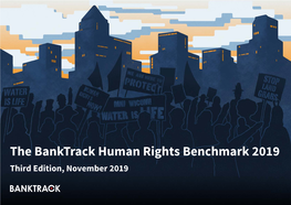 The Banktrack Human Rights Benchmark 2019 Third Edition, November 2019 Contents Key Findings