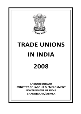 Trade Unions in India 2008