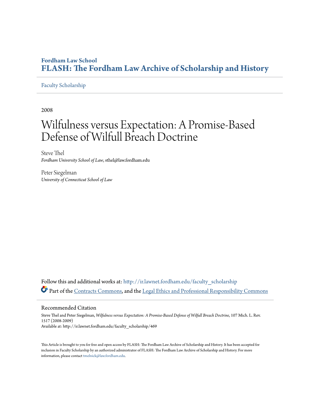 A Promise-Based Defense of Wilfull Breach Doctrine Steve Thel Fordham University School of Law, Sthel@Law.Fordham.Edu