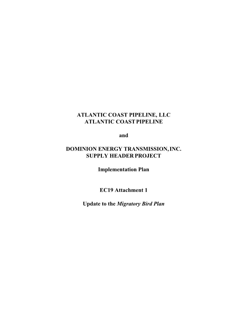 ATLANTIC COAST PIPELINE, LLC ATLANTIC COAST PIPELINE And