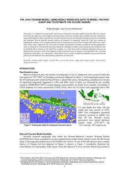 1 the JAVA TSUNAMI MODEL: USING HIGHLY-RESOLVED DATA to MODEL the PAST EVENT and to ESTIMATE the FUTURE HAZARD Widjo Kongko1
