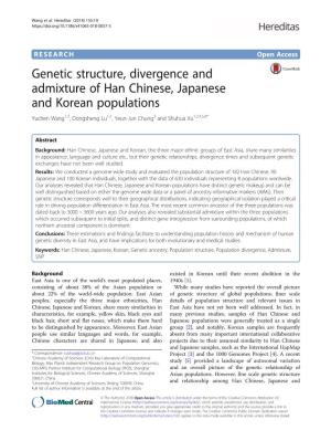 Genetic Structure, Divergence and Admixture of Han Chinese, Japanese and Korean Populations Yuchen Wang1,2, Dongsheng Lu1,2, Yeun-Jun Chung3 and Shuhua Xu1,2,4,5,6*