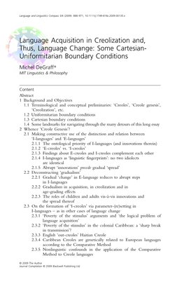 Language Acquisition in Creolization And, Thus, Language Change: Some Cartesian- Uniformitarian Boundary Conditions Michel Degraff* MIT Linguistics & Philosophy