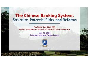 The Chinese Banking System: Structure, Potential Risks, and Reforms