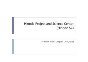Hinode Project and Science Center (Hinode-SC)